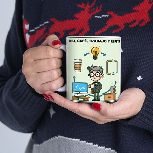 Taza "Idea, Café, Trabajo y Repetir" – Cerámica Premium