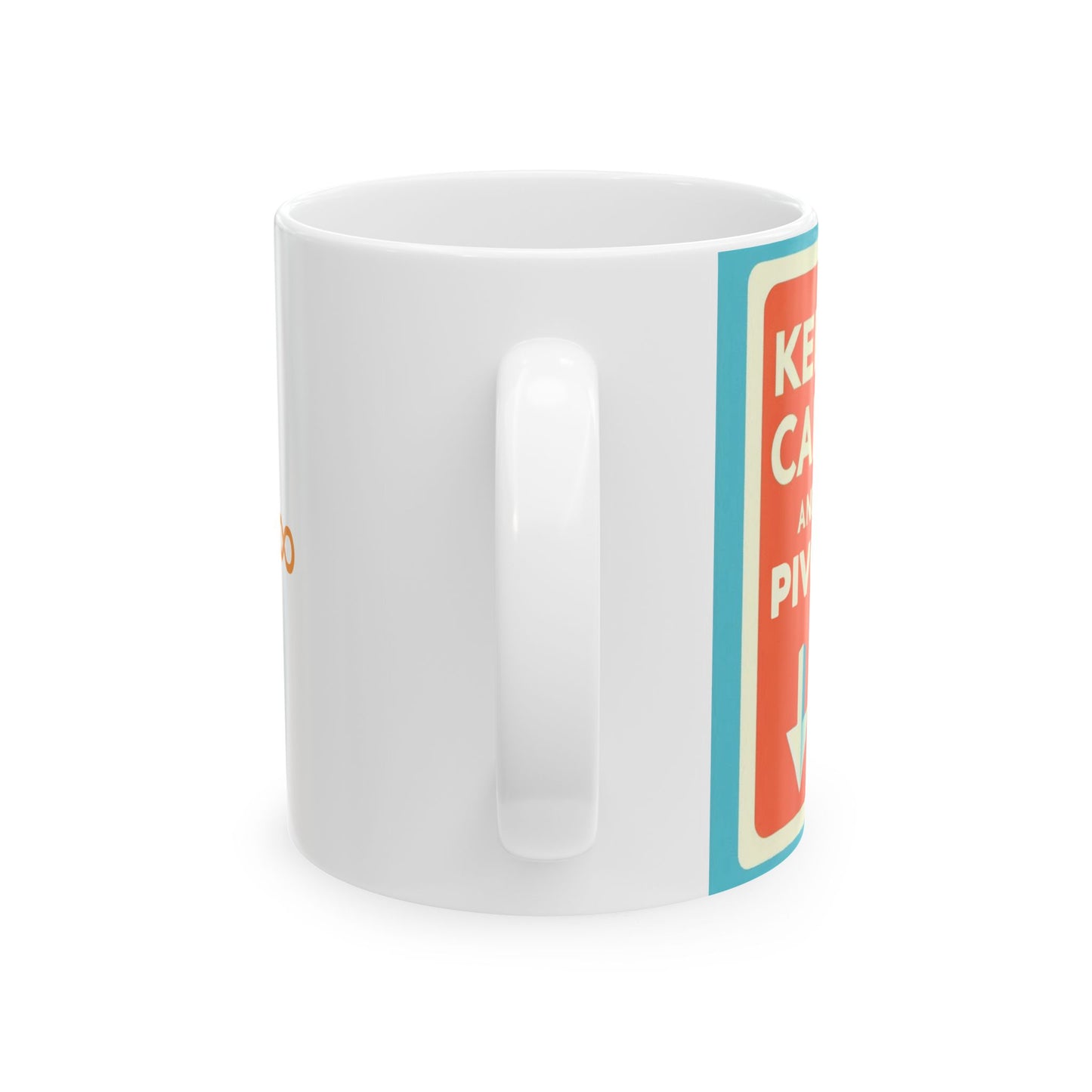 Mug "Keep calm and pivot" – Premium Ceramic