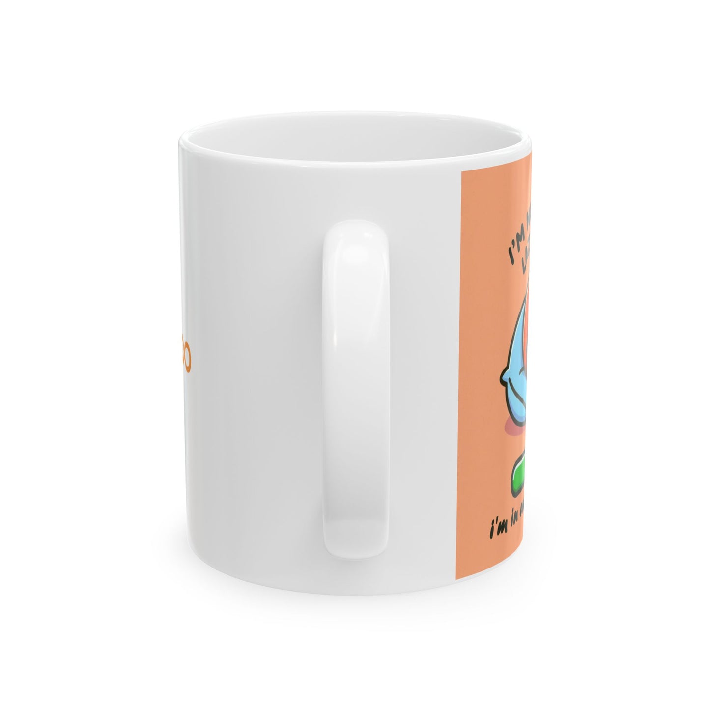 Taza "I'm not lazy, i'm in energy saving mode" – Cerámica Premium