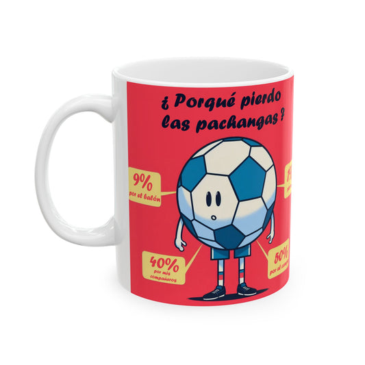 Taza "Porqué pierdo las pacangas" – Cerámica Premium