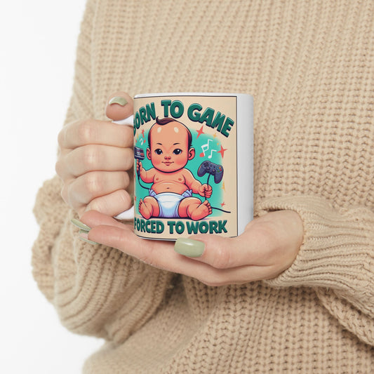 Taza "Born to game Forced to work" – Cerámica Premium